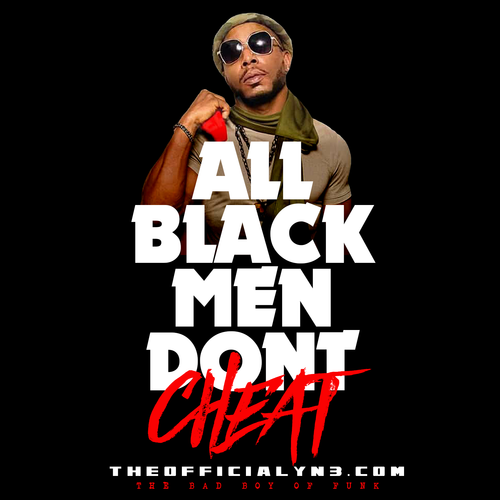 ALL Black Men Don't Cheat