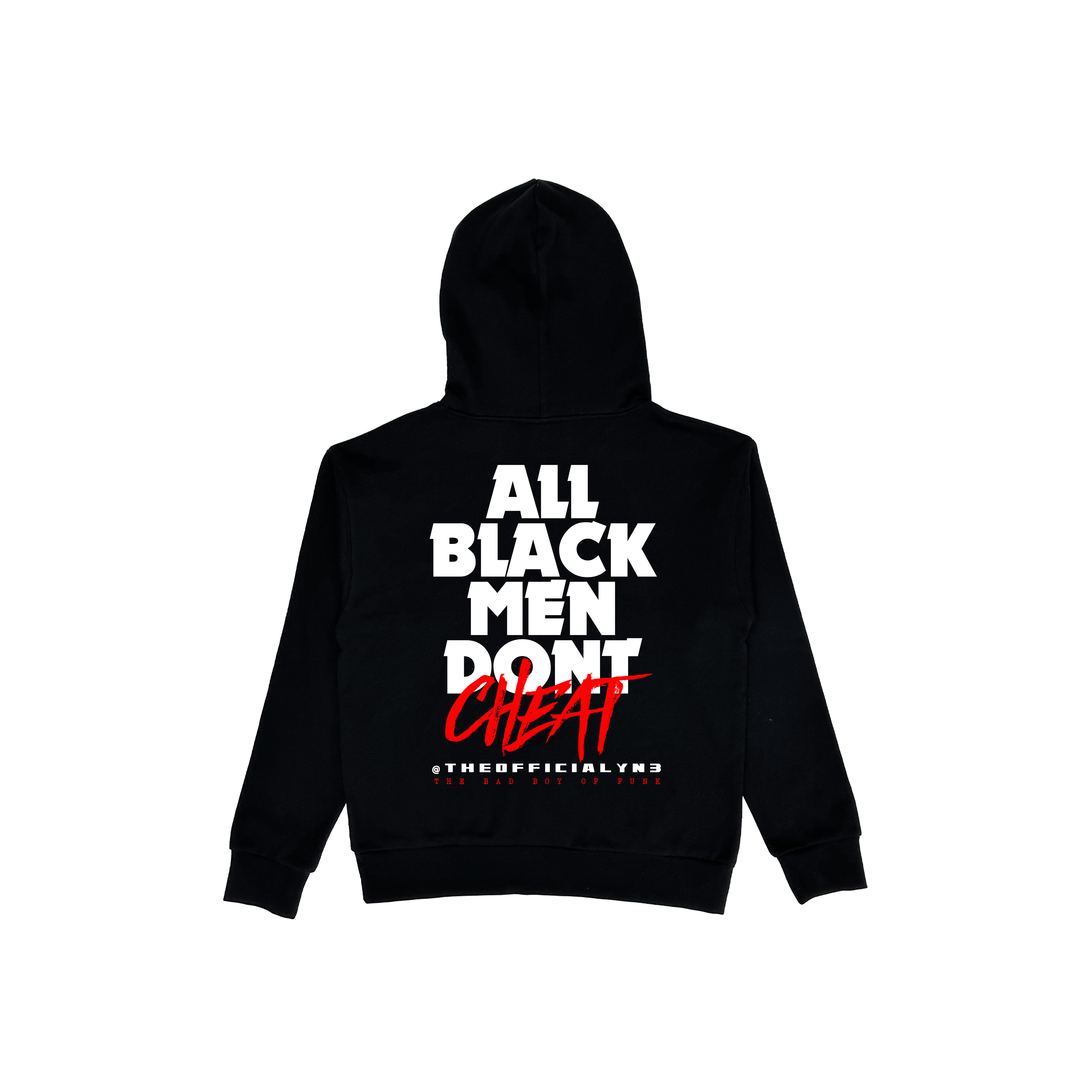 YN3 - All Men Don't Cheat - Black Hoodie